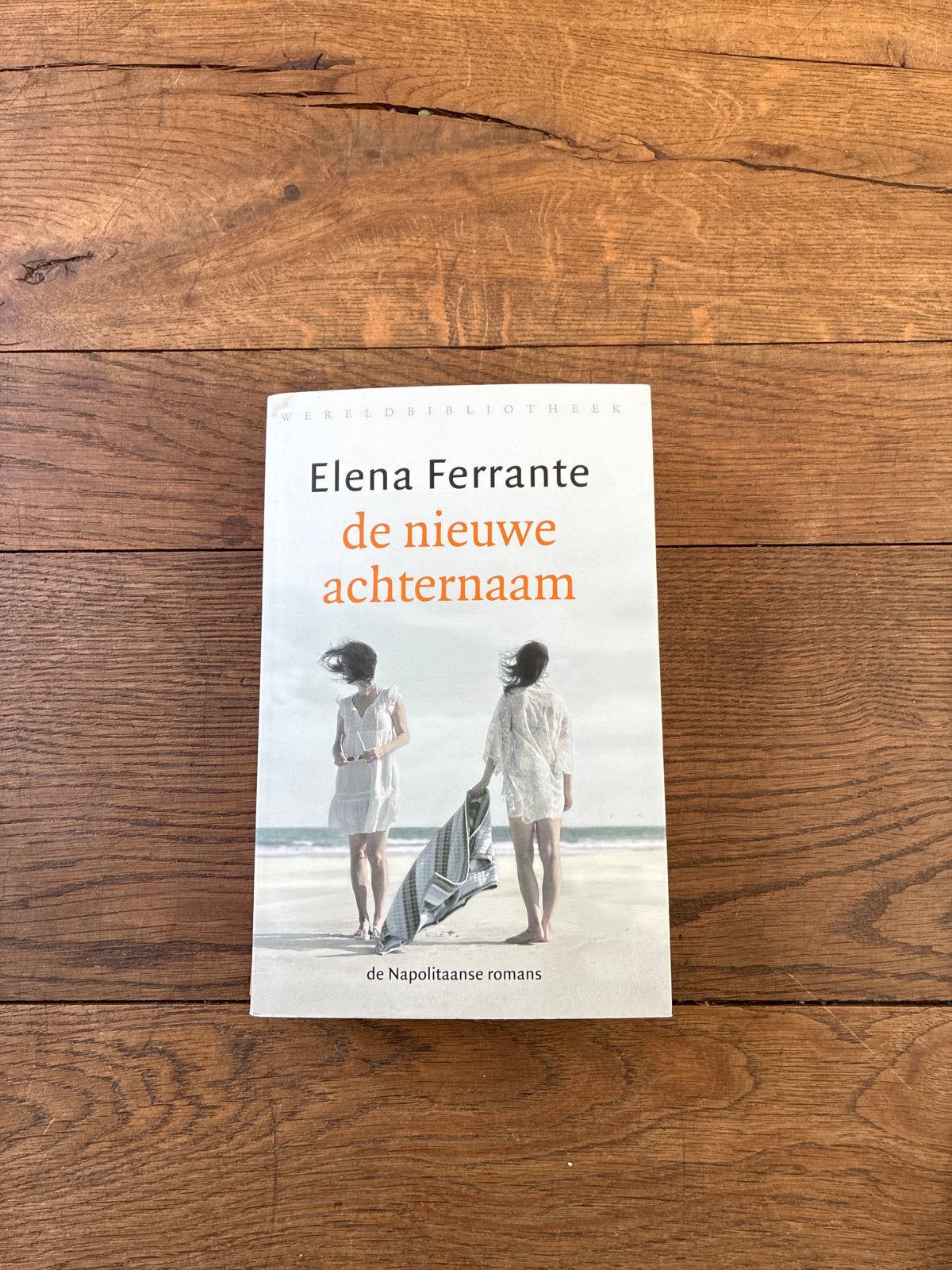 De Nieuwe Achternaam - Elena Ferrante (De Napolitaanse roman, Ophalen of Verzenden, Gelezen, Europa overig