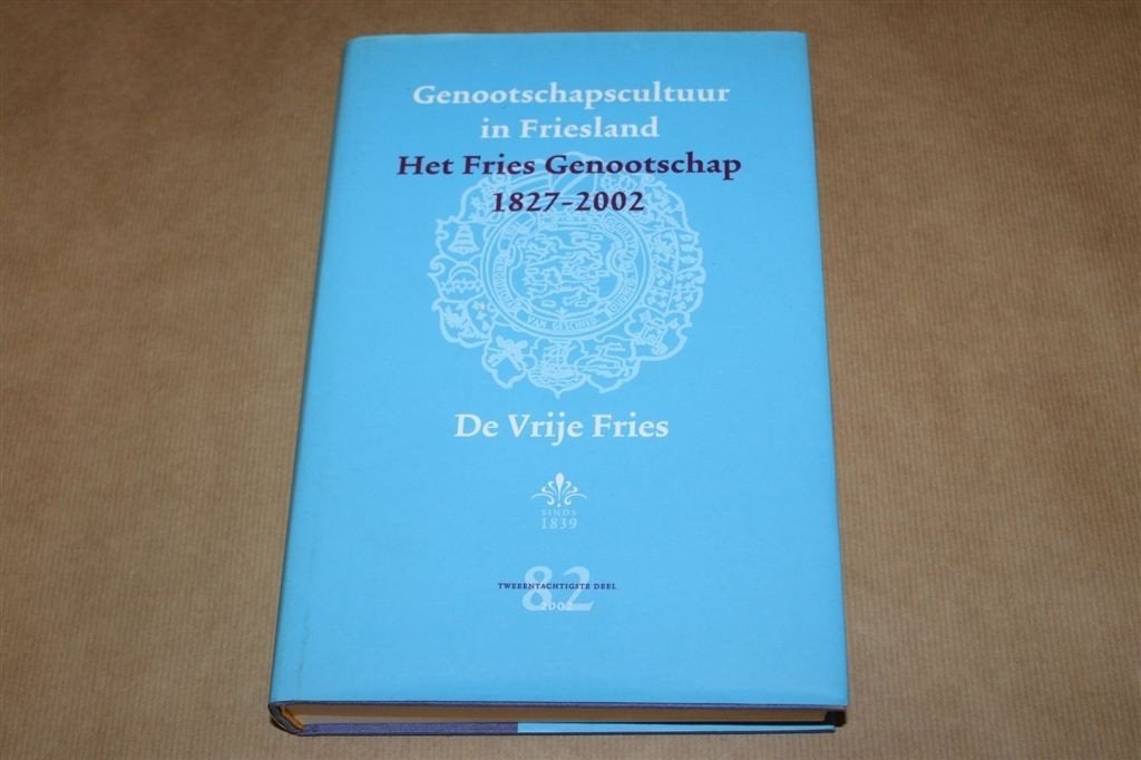 Genootschapscultuur in Friesland. Het Fries Genootschap., Boeken, Ophalen of Verzenden, Gelezen