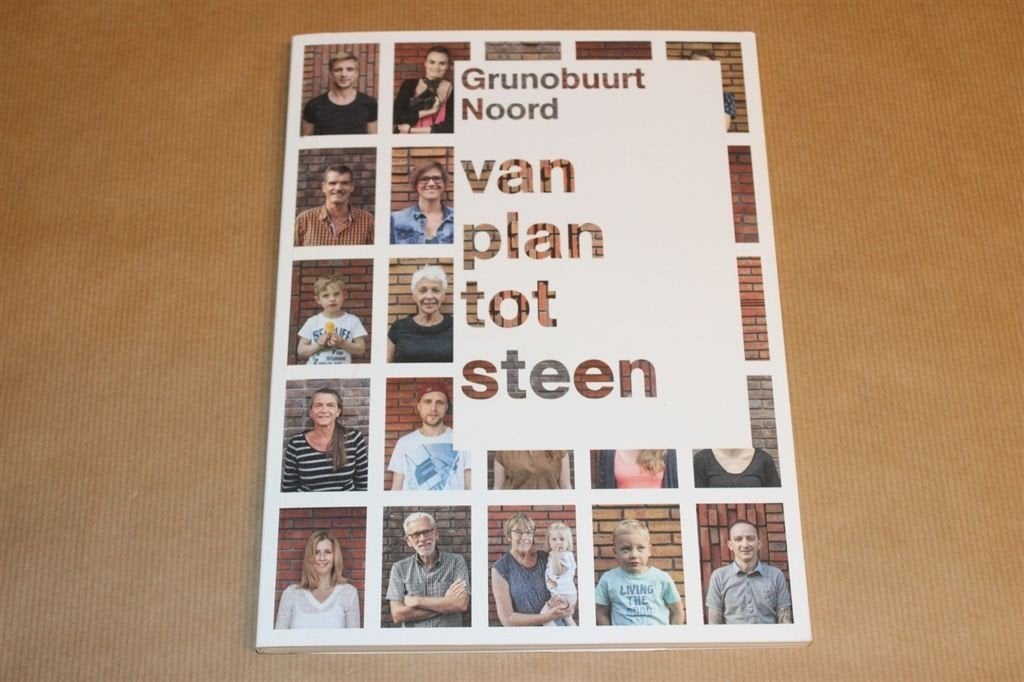 Grunobuurt Noord - Van plan tot steen, Ophalen of Verzenden, Zo goed als nieuw