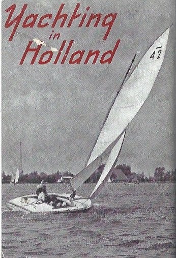 Yachting in Holland - capt.C.E.A.L.Rumbold (+/- 1936), Ophalen of Verzenden, Zo goed als nieuw, Overige onderwerpen
