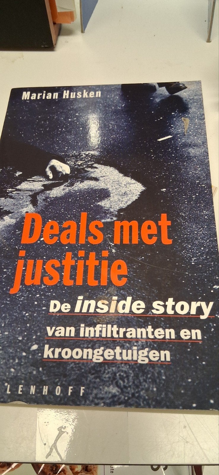 Deals met Justitie - Marian Husken (Meulenhoff), Ophalen of Verzenden, Gelezen, Marian Husken