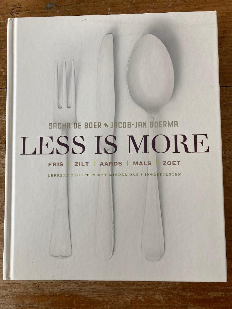 Less is more - kookboek Sacha de Boer & J.J. Boerma, Gelezen, Hoofdgerechten, Ophalen of Verzenden, Sacha de Boer & Jacob-Jan Boerma
