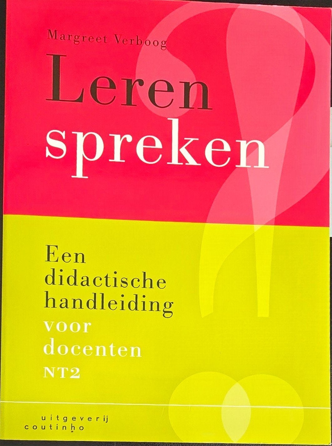 Leren spreken -Een didactische handleiding voor docenten NT2, Boeken, Margreet Verboog, Ophalen of Verzenden, Zo goed als nieuw