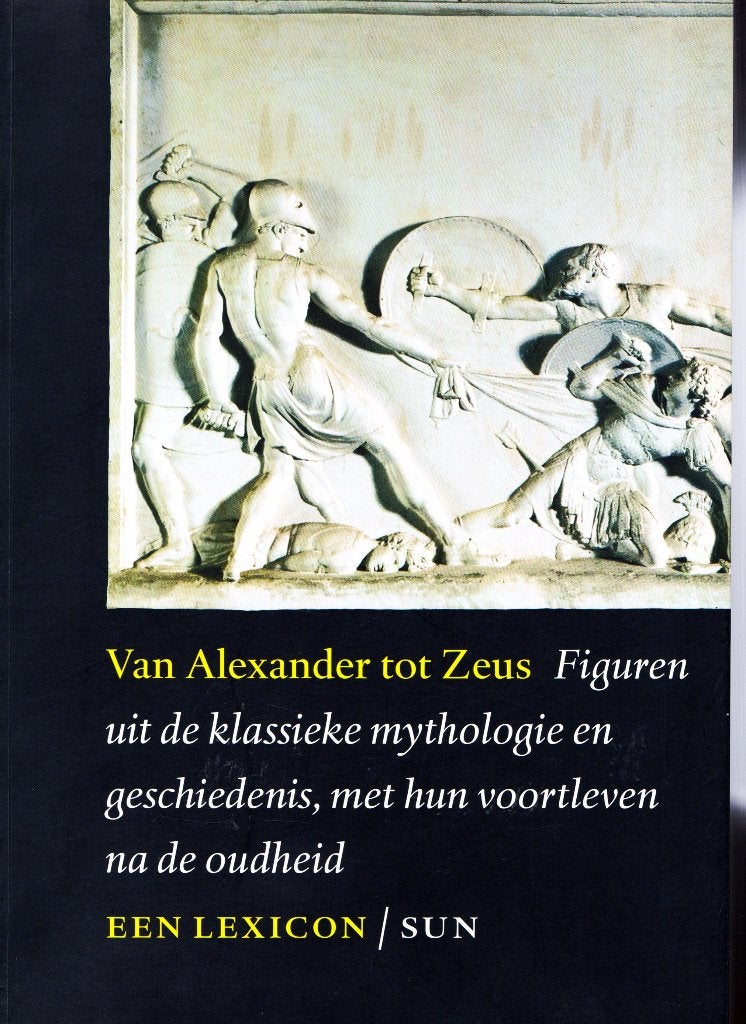 Van Alexander Tot Zeus - E.M. Moormann / 9789085064961, 14e eeuw of eerder, Europa, E.M. Moormann (Eric M. Moormann) & W. Uitterhoeve