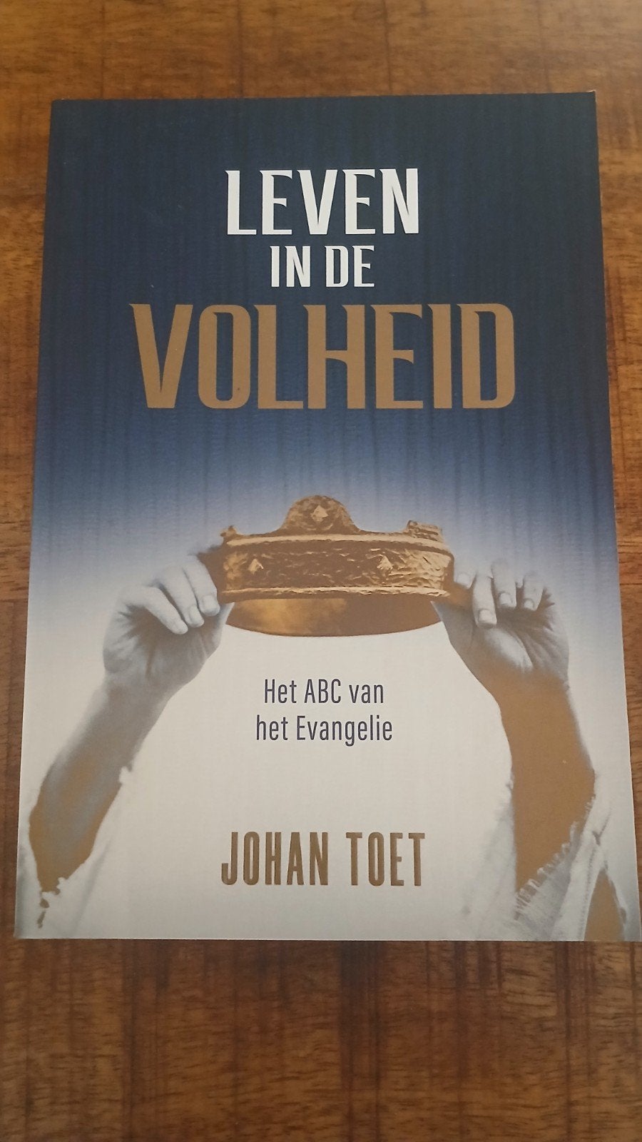 Leven in de Vrijheid - Het ABC van het Evangelie, Ophalen of Verzenden, Zo goed als nieuw, Johan Toet, Christendom | Protestants