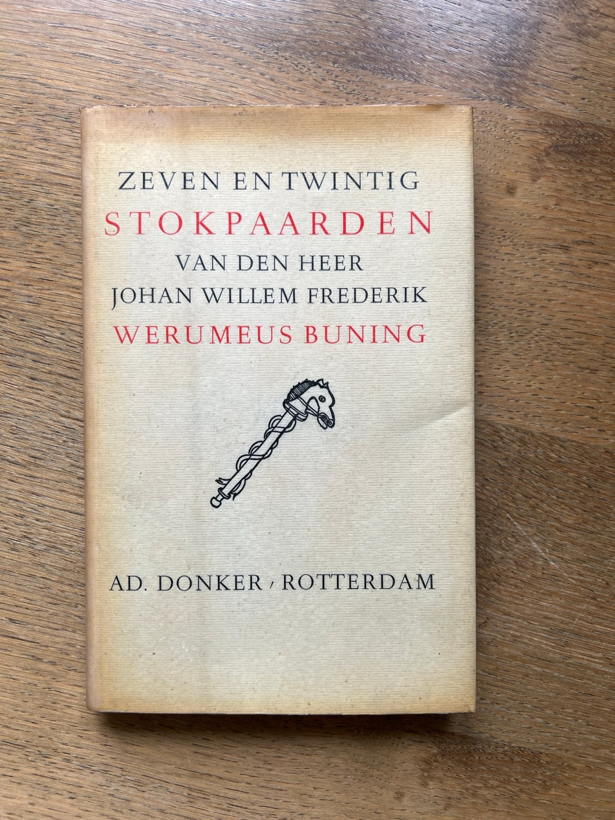 Zeven en Twintig Stokpaarden - J.W.F. Werumeus Buning, Ophalen of Verzenden, Gelezen, Nederland