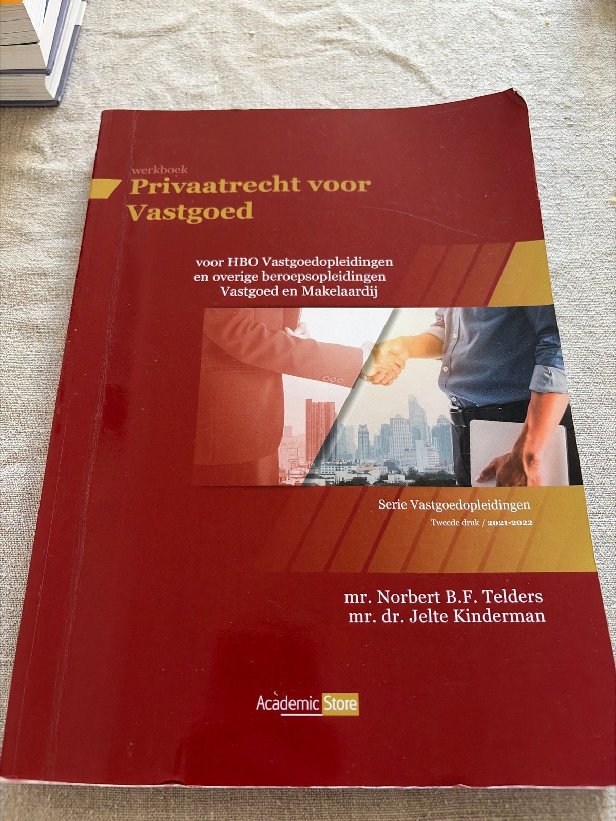 Werkboek Privaatrecht voor Vastgoed HBO/beroepsopleidingen, Ophalen of Verzenden, Gamma, Zo goed als nieuw, HBO