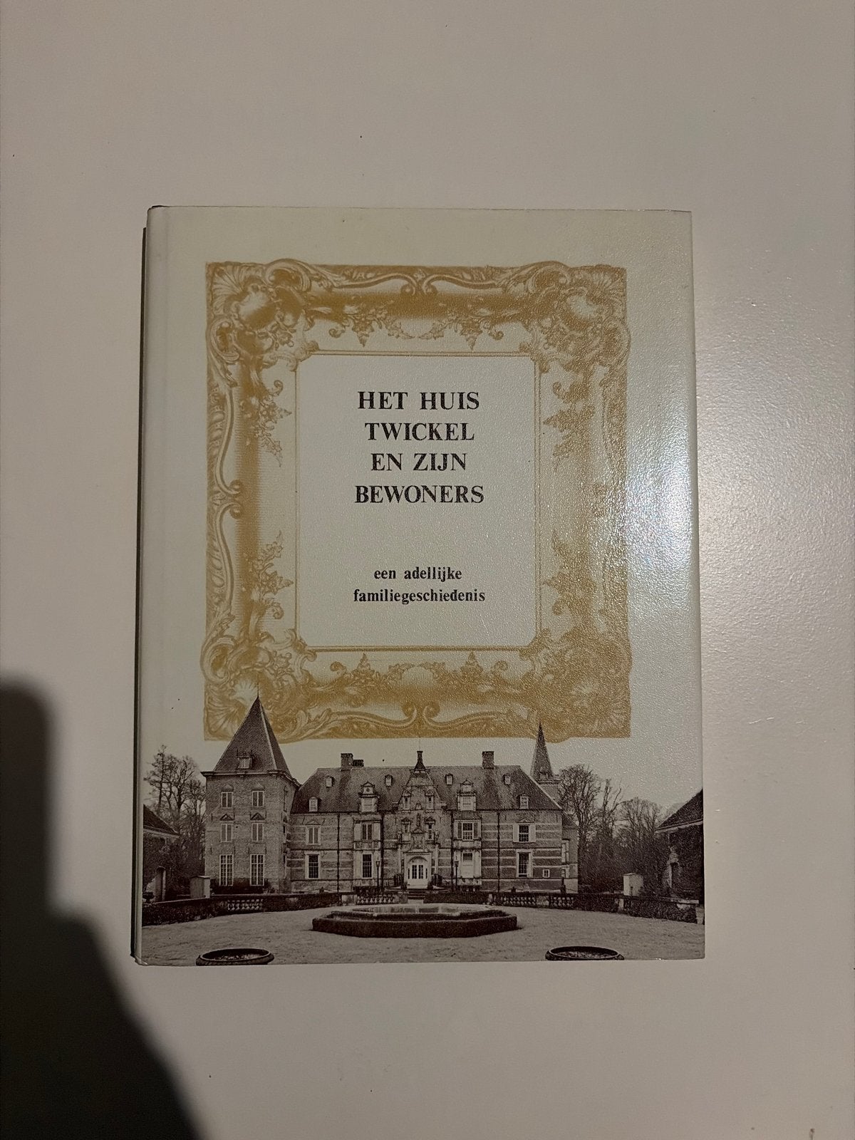Het Huis Twickel en zijn Bewoners - Een adellijke familieges, Boeken, Ophalen of Verzenden, 20e eeuw of later, Gelezen
