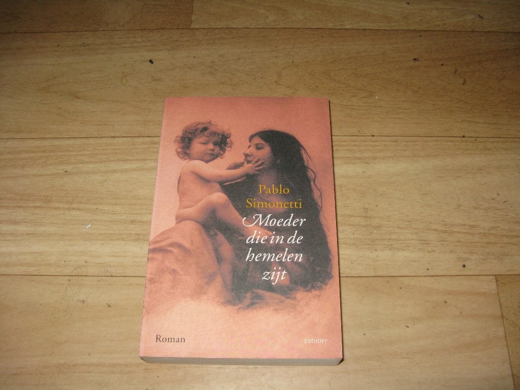 Pablo Simonetti - Moeder die in de hemelen zijt, Ophalen of Verzenden, Gelezen