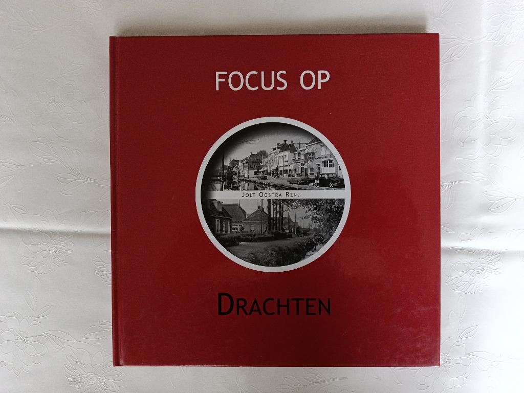 Focus op Drachten, Ophalen of Verzenden, Gelezen