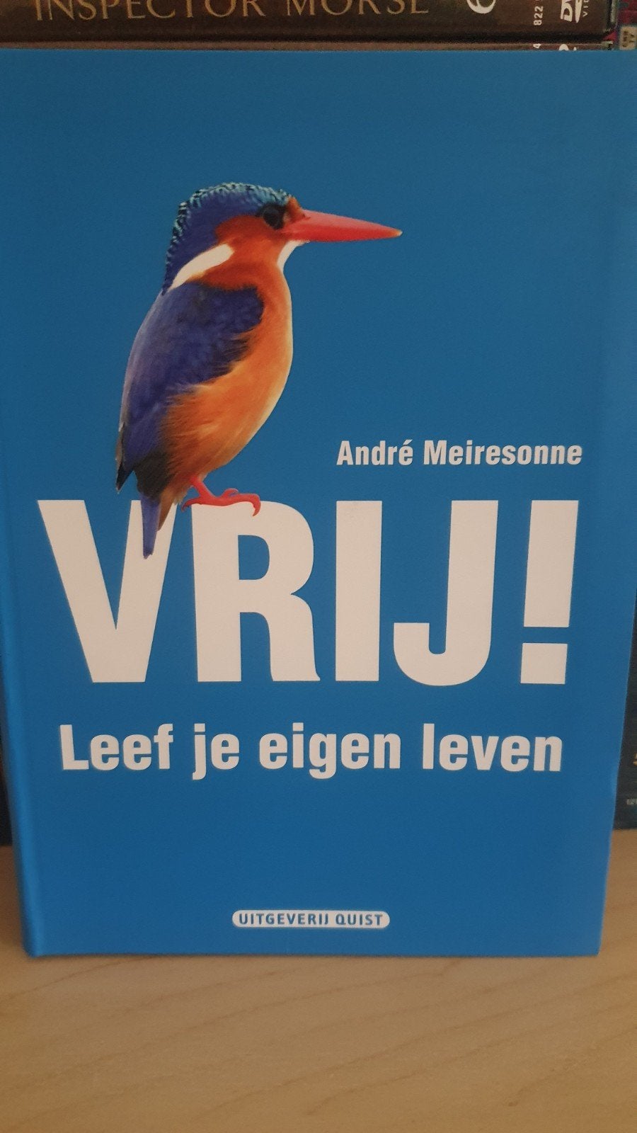 Vrij! Leef je eigen leven - André Meiresonne, Verzenden, Zo goed als nieuw, André Meiresonne, Nederland