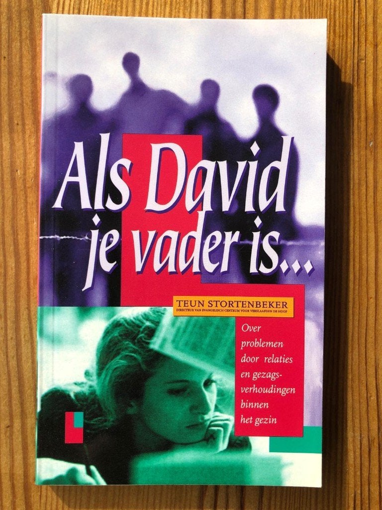 Als David je vader is... - Teun Stortenbeker, Teun Stortenbeker, Christendom | Protestants, Ophalen of Verzenden, Zo goed als nieuw