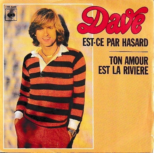 Dave - Est-ce par hasard, Ophalen of Verzenden, Gebruikt, 7 inch, Pop