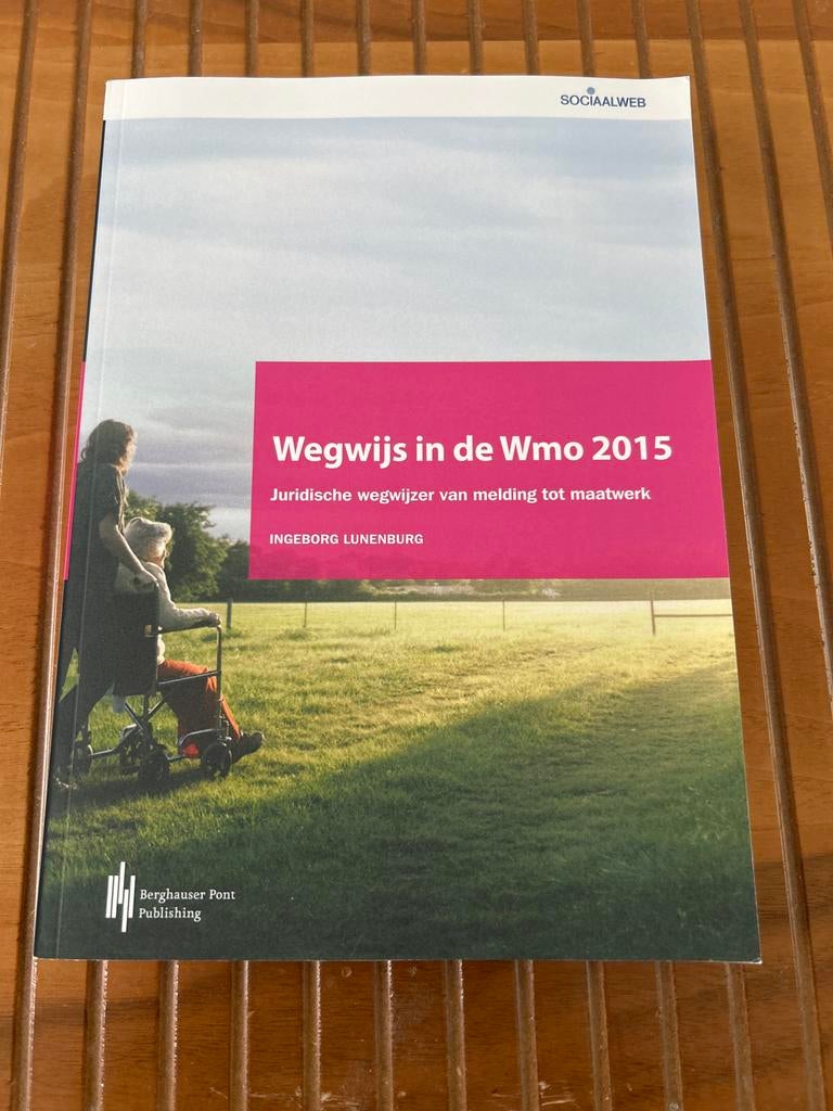 Wegwijs in de Wmo 2015 - Juridische wegwijzer, Boeken, Studieboeken en Cursussen, Ophalen of Verzenden, Gamma, Zo goed als nieuw