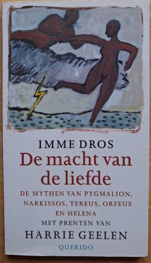 De macht van de liefde - Imme Dros, Ophalen of Verzenden, Zo goed als nieuw, Imme Dros