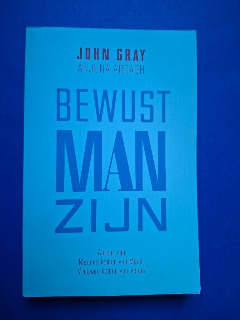 Bewust man zijn * John Gray, Boeken, Verzenden, Zo goed als nieuw, Overige onderwerpen, Achtergrond en Informatie