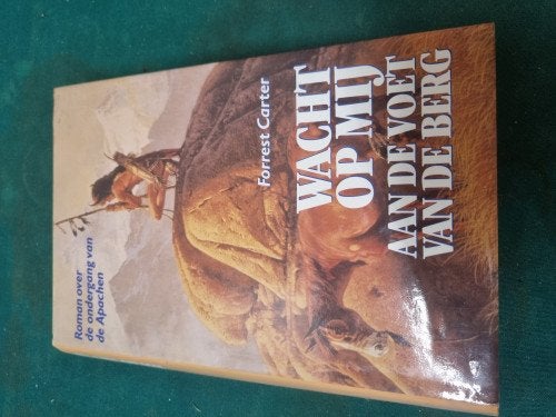 boek forrest carter wacht op mij, Ophalen of Verzenden