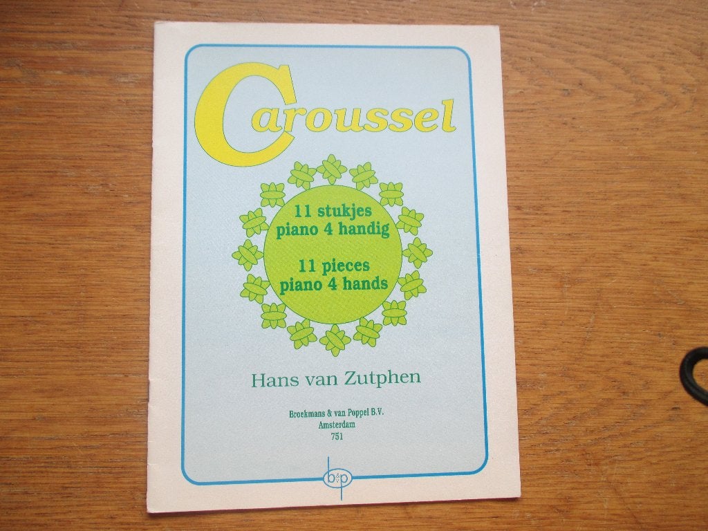 Caroussel - 11 stukjes piano 4-handig - Hans van Zutphen, Gebruikt, Klassiek, Ophalen of Verzenden, Artiest of Componist