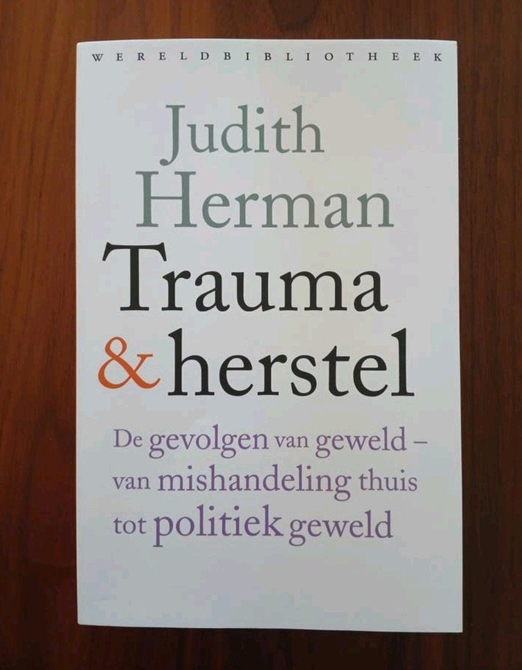Trauma & Herstel - Judith Herman (Psychologie) VASTE PRIJS, Boeken, Ophalen of Verzenden, Zo goed als nieuw, Cognitieve psychologie