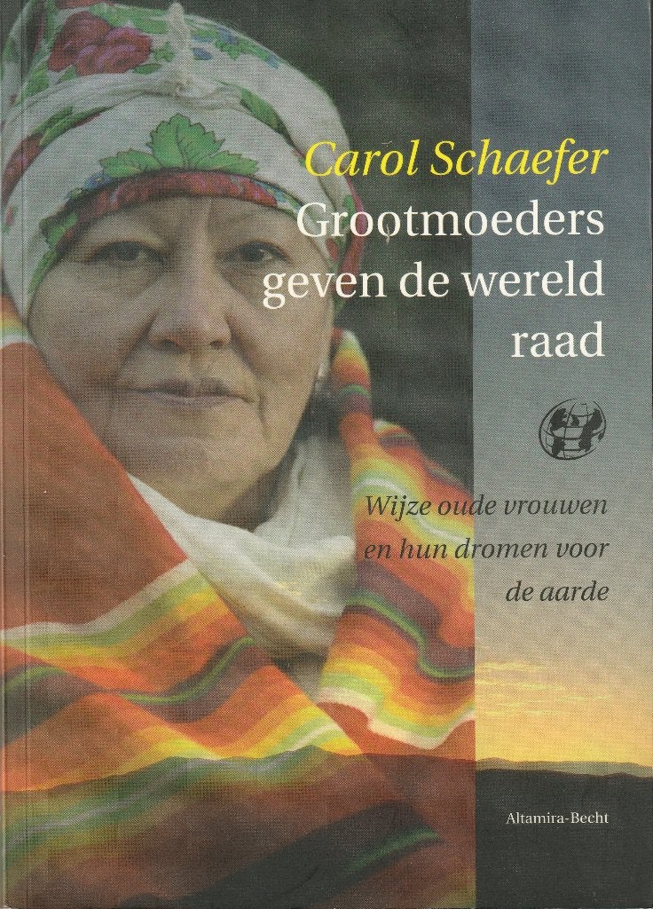 Carol Schaefer, Grootmoeders geven de wereld raad, Ophalen of Verzenden, Zo goed als nieuw, Overige wetenschappen