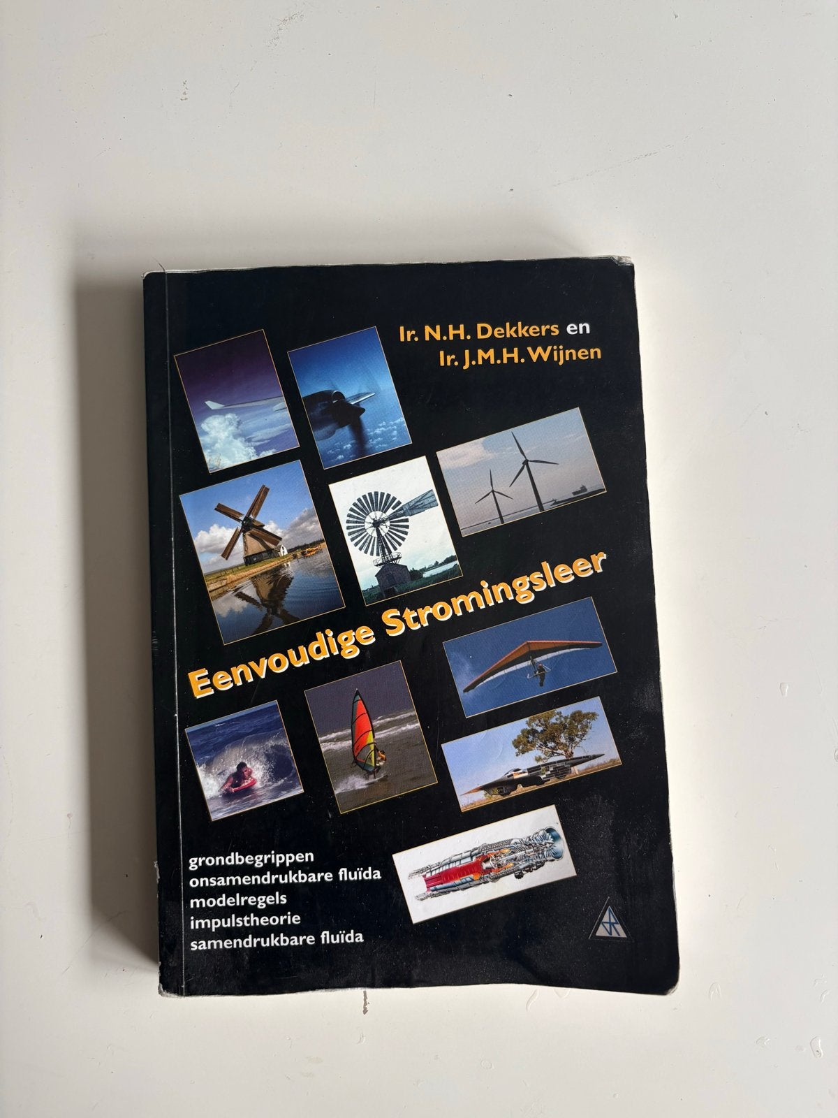 Eenvoudige Stromingsleer - Ir. N.H. Dekkers & Ir. J.M.H. Wij, Verzenden, Gelezen, Werktuigbouwkunde
