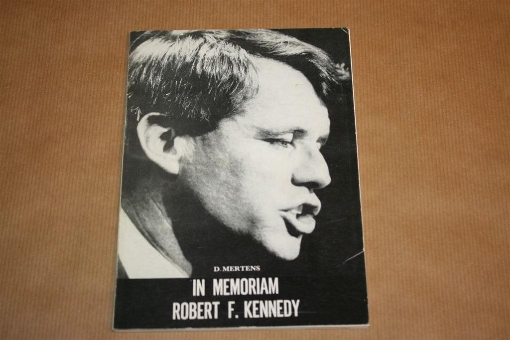 In memoriam Robert F. Kennedy - D. Mertens, Boeken, Ophalen of Verzenden, Gelezen, Noord-Amerika