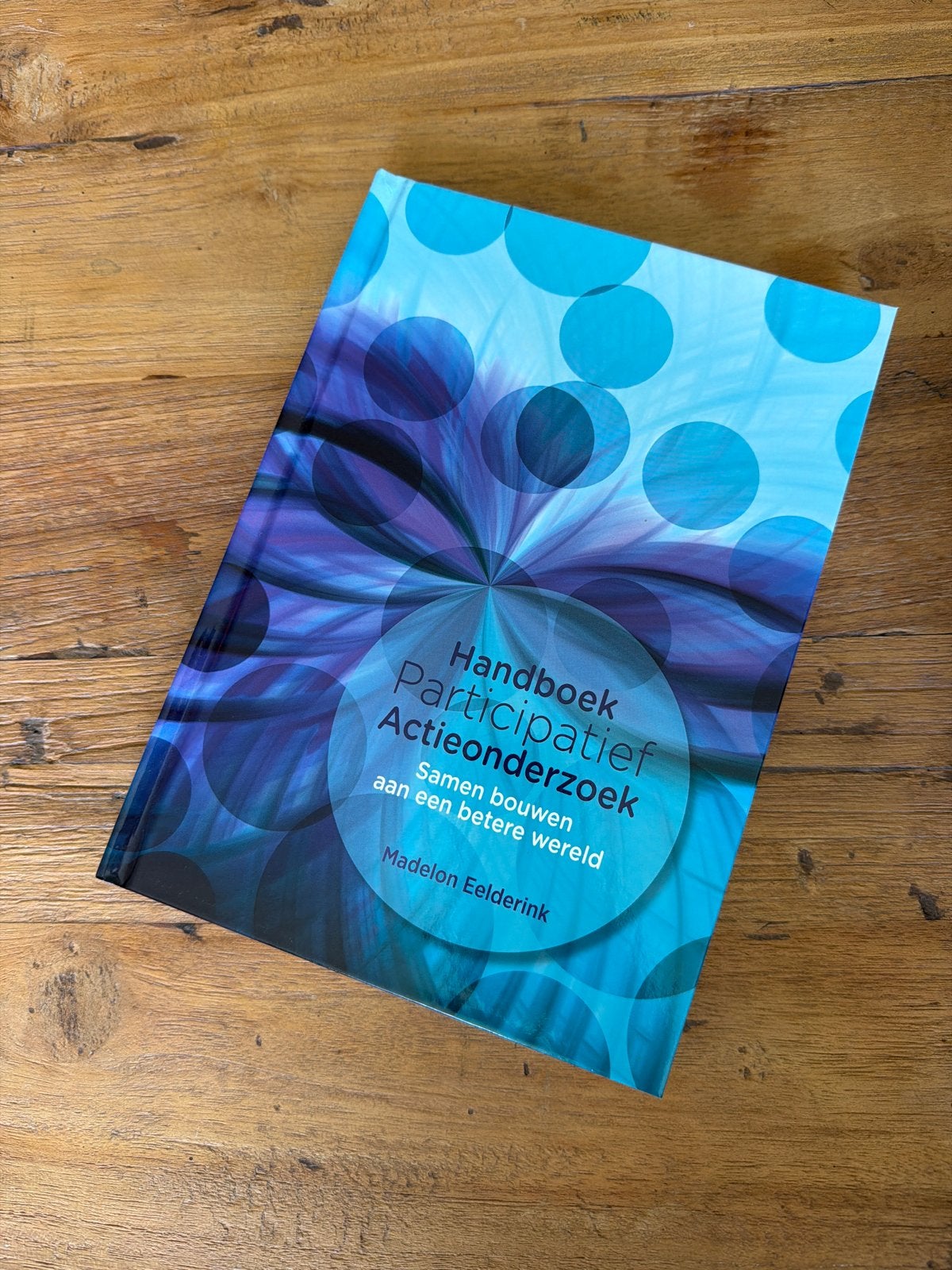 Handboek Participatief Actieonderzoek - Madelon Eelderink, Ophalen of Verzenden, Gamma, Nieuw, HBO