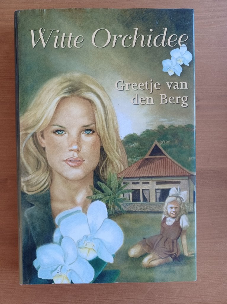 Witte Orchidee, Gelezen, Ophalen of Verzenden, Nederland, Greetje van den Berg