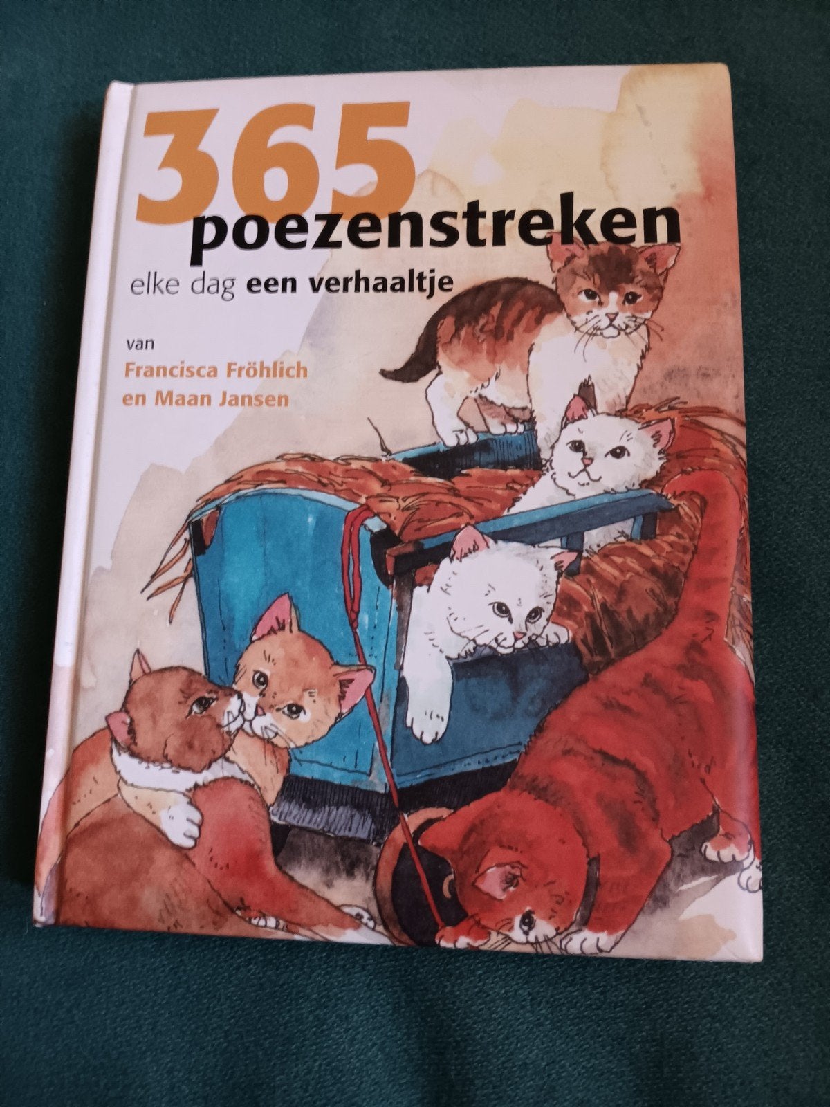 365 Poezenstreken: Elke dag een verhaaltje, Ophalen of Verzenden, Gelezen, Francisca Fröhlich en Maan Jansen, Fictie algemeen