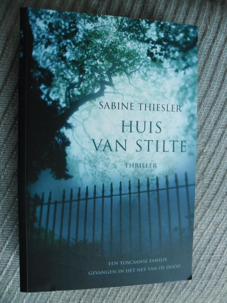 Huis van Stilte Sabine Thiesler, Boeken, Romans, Zo goed als nieuw, Ophalen
