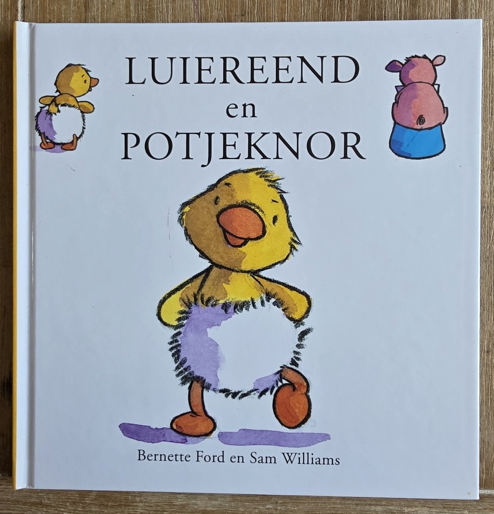 Luiereend en Potjeknor - Bernette Ford en Sam Williams, Ophalen of Verzenden, Zo goed als nieuw, Bernette Ford, 2 tot 3 jaar