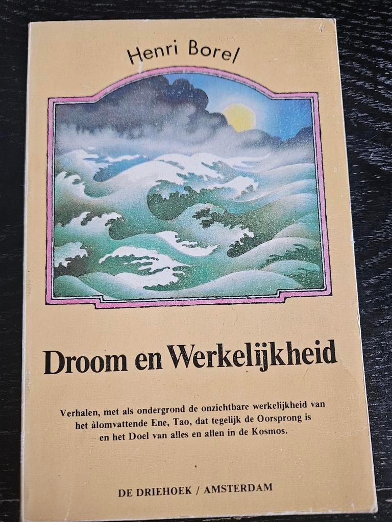 Droom en Werkelijkheid - Henri Borel, Ophalen of Verzenden