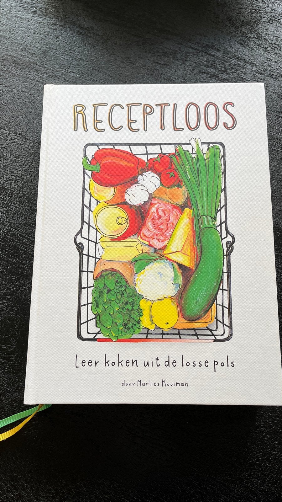 Receptloos - kookboek - Leer koken uit de losse pols, Boeken, Gezond koken, Ophalen of Verzenden, Zo goed als nieuw, Overige typen