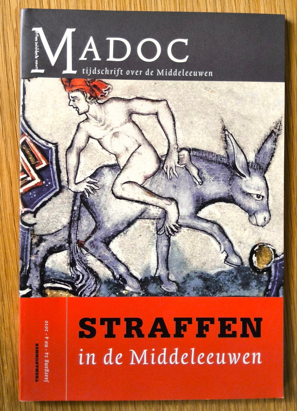 Straffen in de Middeleeuwen. MADOC., 14e eeuw of eerder, Europa, Ophalen of Verzenden, Zo goed als nieuw