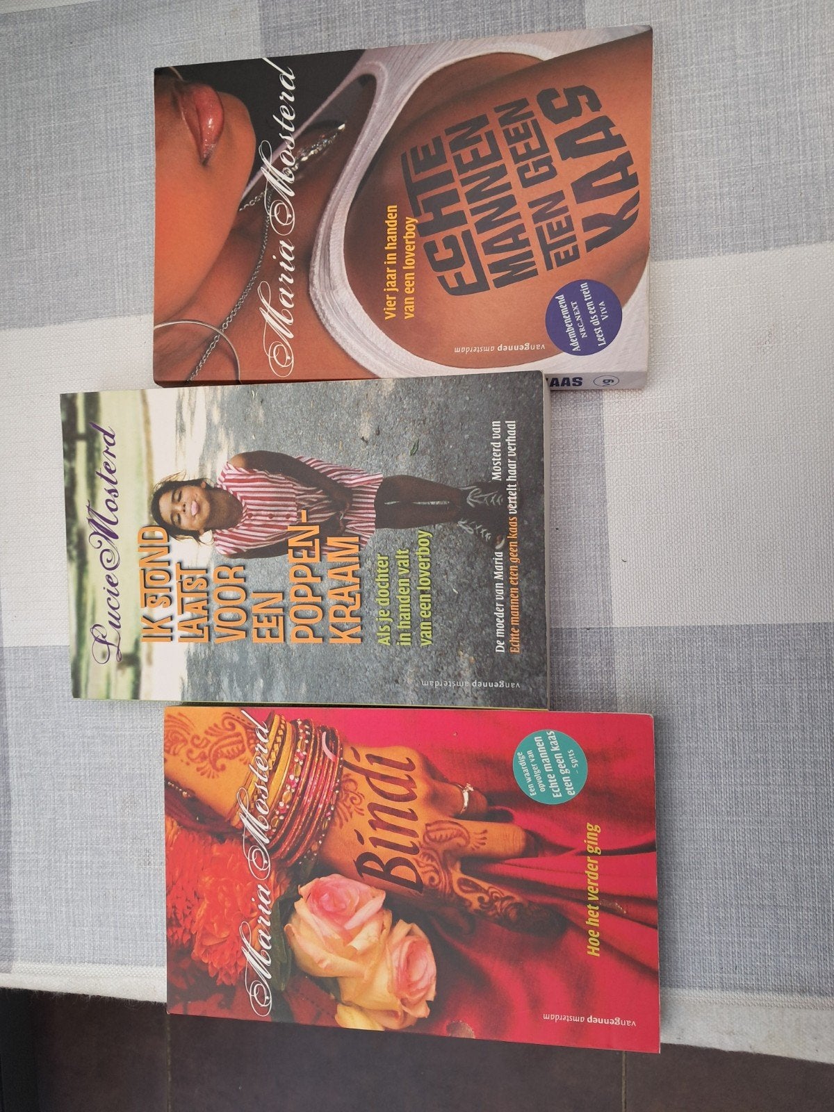 Maria Mosterd Boeken: Echte Mannen, Ik Stond Laatst, Bindi, Ophalen, Gelezen, Maria Mosterd, Nederland