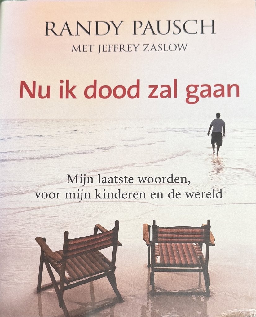 Randy Pausch Jeffrey Zaslow  Nu ik dood zal gaan, Verzenden, Zo goed als nieuw, Overige onderwerpen, Achtergrond en Informatie