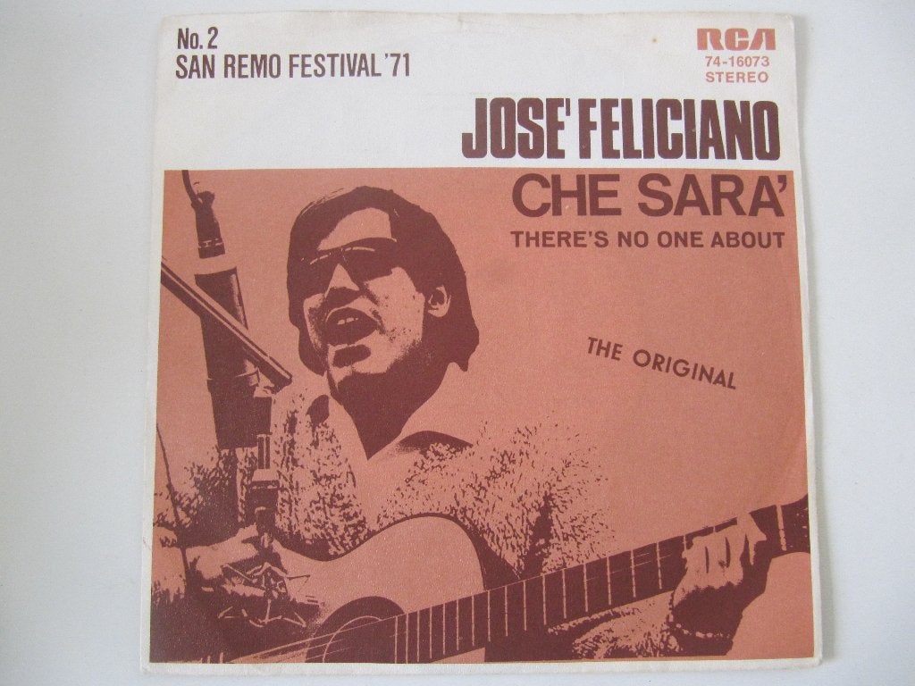 Jose Feliciano - Che Sara' / There's No One About, Gebruikt, Fotohoes, 7 inch, Single