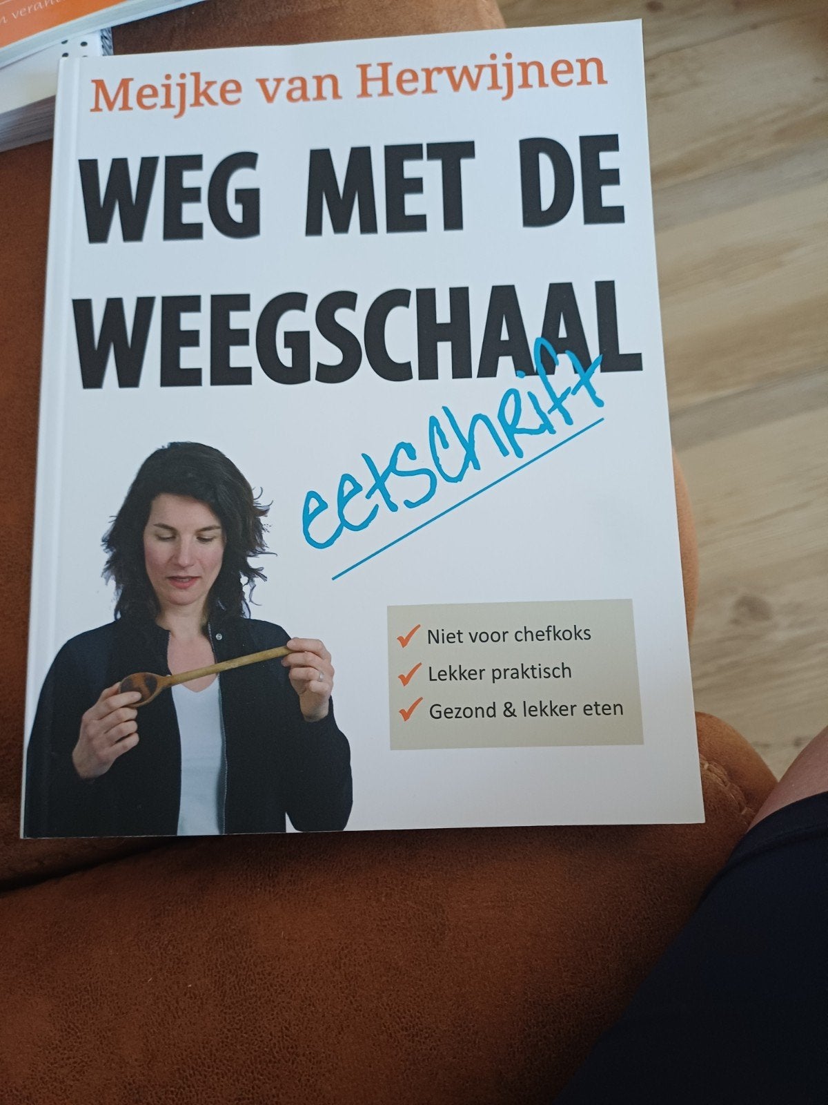 Weg met de Weegschaal - Eetschrift Meijke van Herwijnen, Boeken, Ophalen of Verzenden, Zo goed als nieuw, Dieet en Voeding, Meijke van Herwijnen