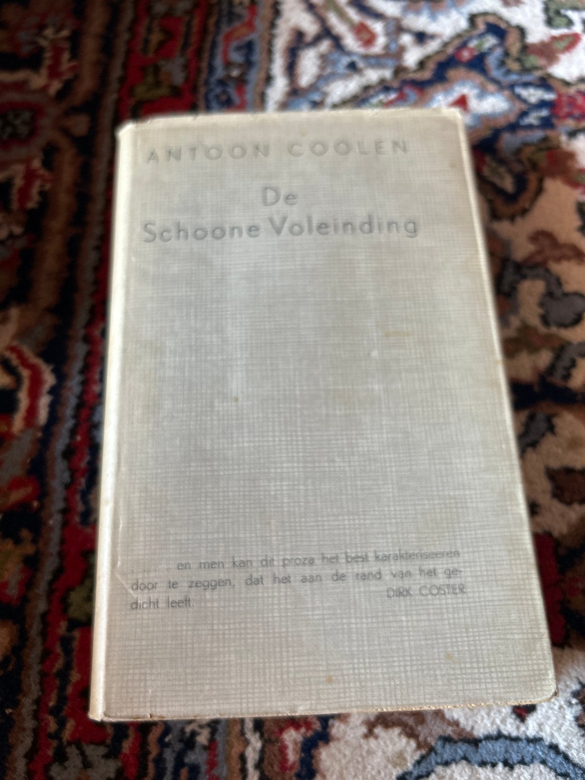 Antoon Coolen - De Schoone Voleinding (Vierde Druk 1940), Ophalen of Verzenden, Gelezen, Nederland