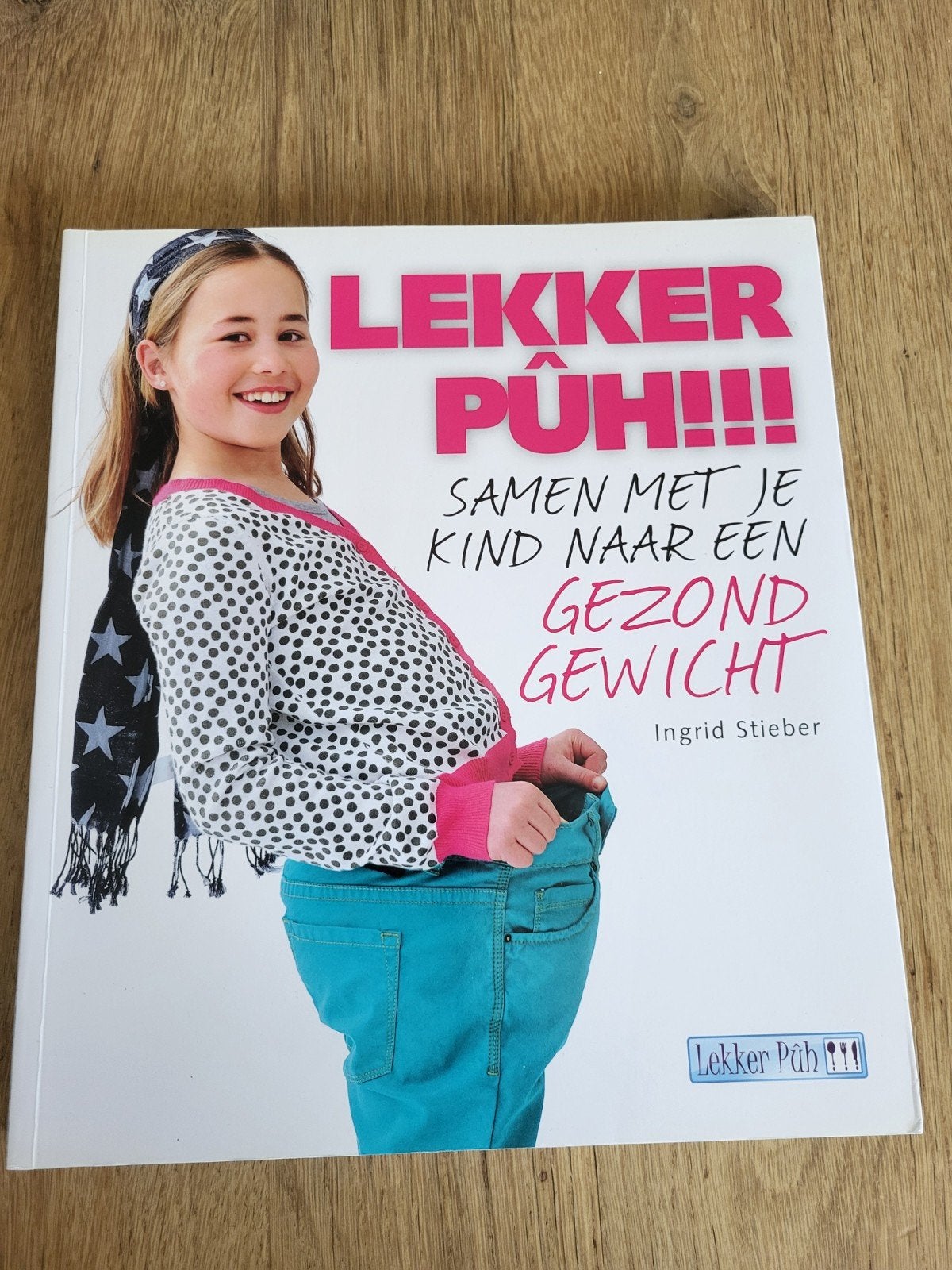 Ingrid Stieber - Lekker Puh!!! Samen naar een gezond gewicht, Ingrid Stieber; Irma Mommers, Ophalen of Verzenden, Zo goed als nieuw