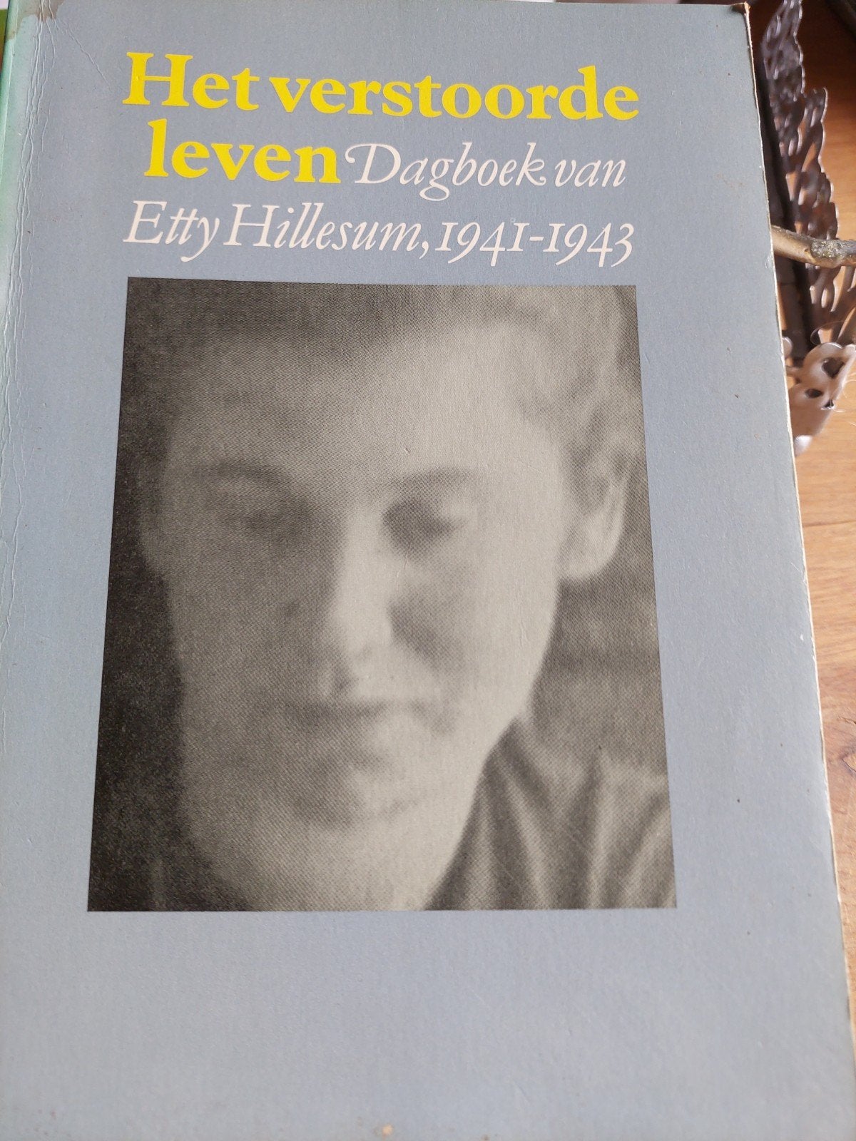 Het verstoorde leven - Dagboek van Etty Hillesum, Ophalen of Verzenden, Gelezen, Etty Hillesum, Nederland