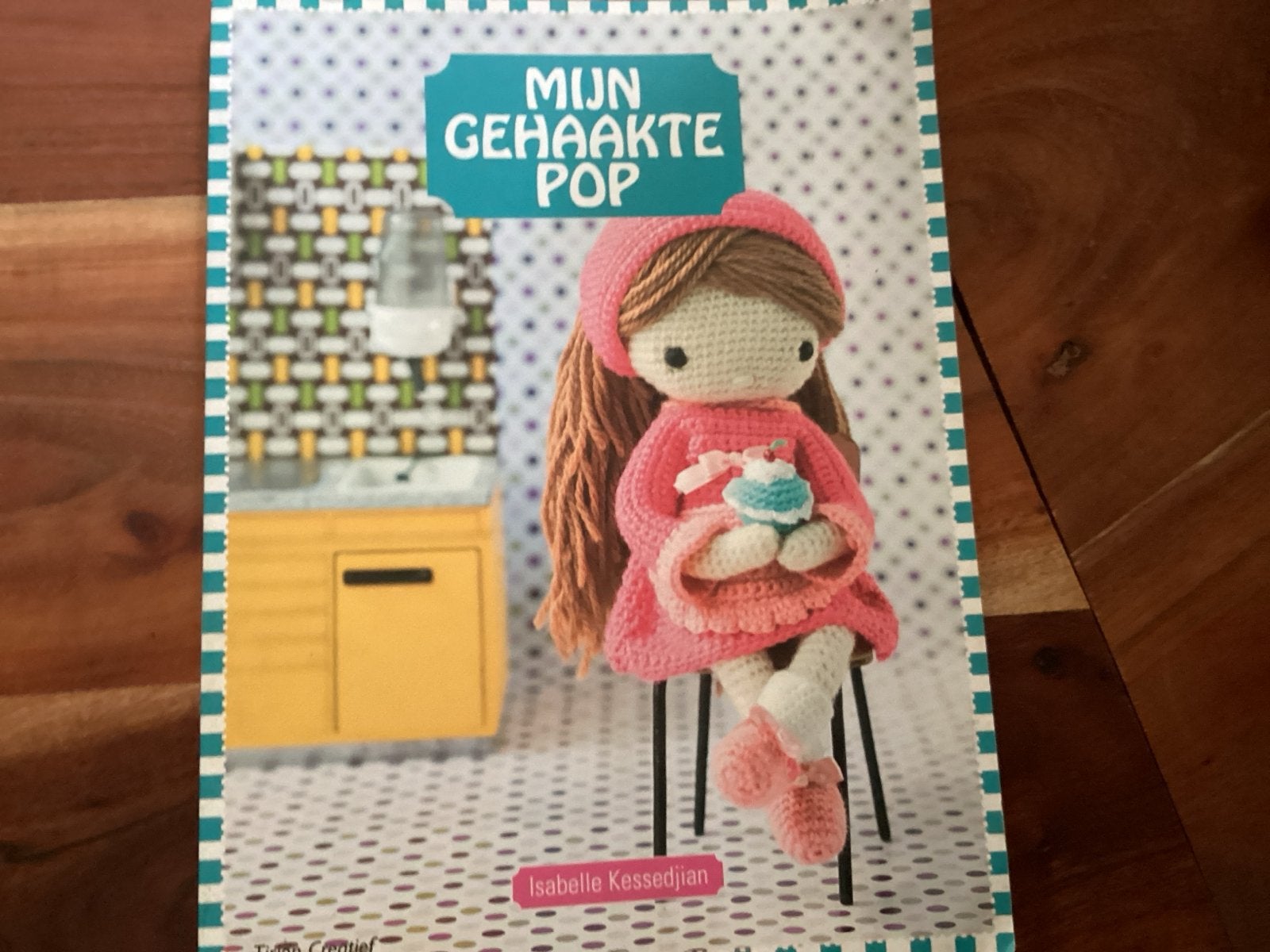 Mijn Gehaakte Pop - Haakboek Isabelle Kessedjian, Ophalen of Verzenden, Zo goed als nieuw