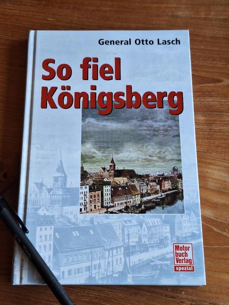 So fiel Königsberg Otto Lasch, Ophalen of Verzenden, Tweede Wereldoorlog, Zo goed als nieuw, Overige onderwerpen