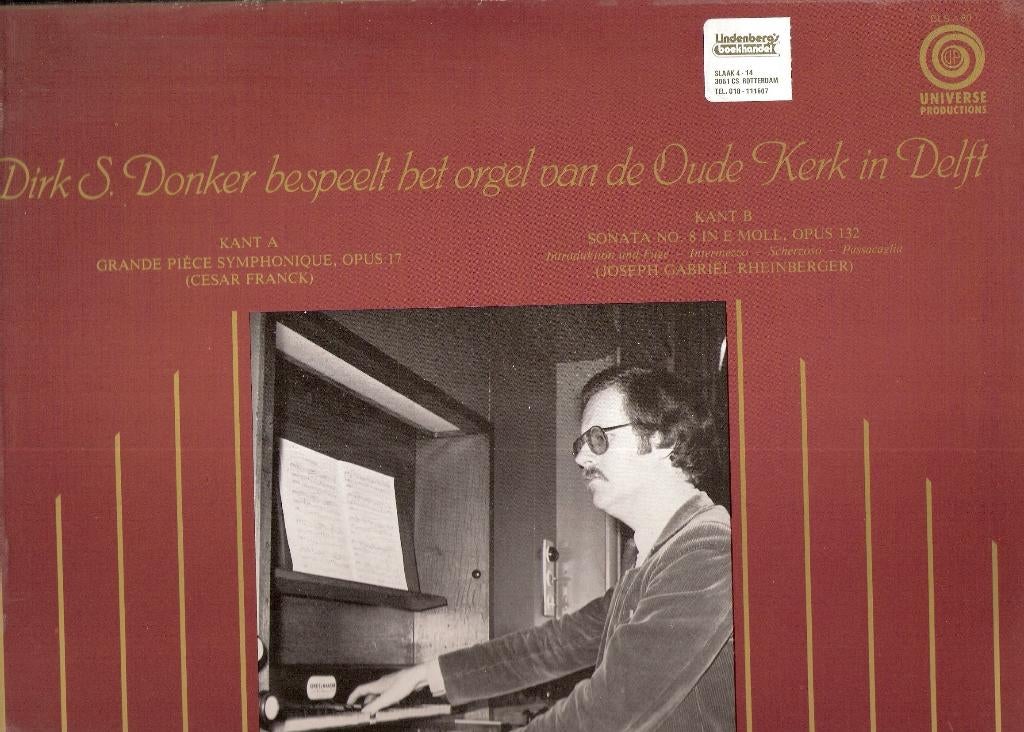Dirk S. Donker - Orgel Oude Kerk Delft (Rheinberger/Franck), Ophalen, Gebruikt, Overige formaten, Overige typen