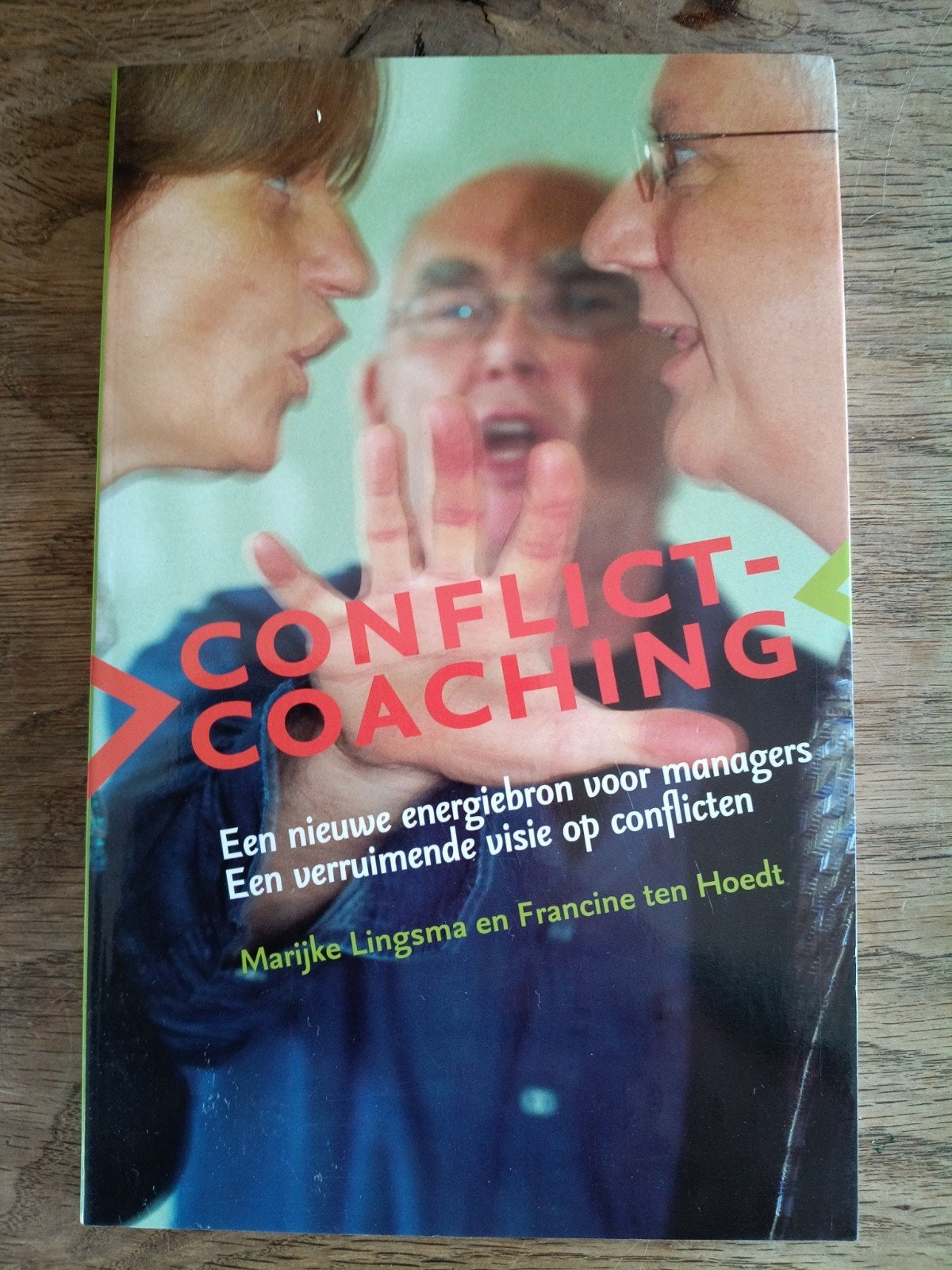 Conflict-Coaching: Nieuwe energiebron voor managers, Marijke Lingsma en Francine ten Hoedt, Zo goed als nieuw, Gamma, HBO