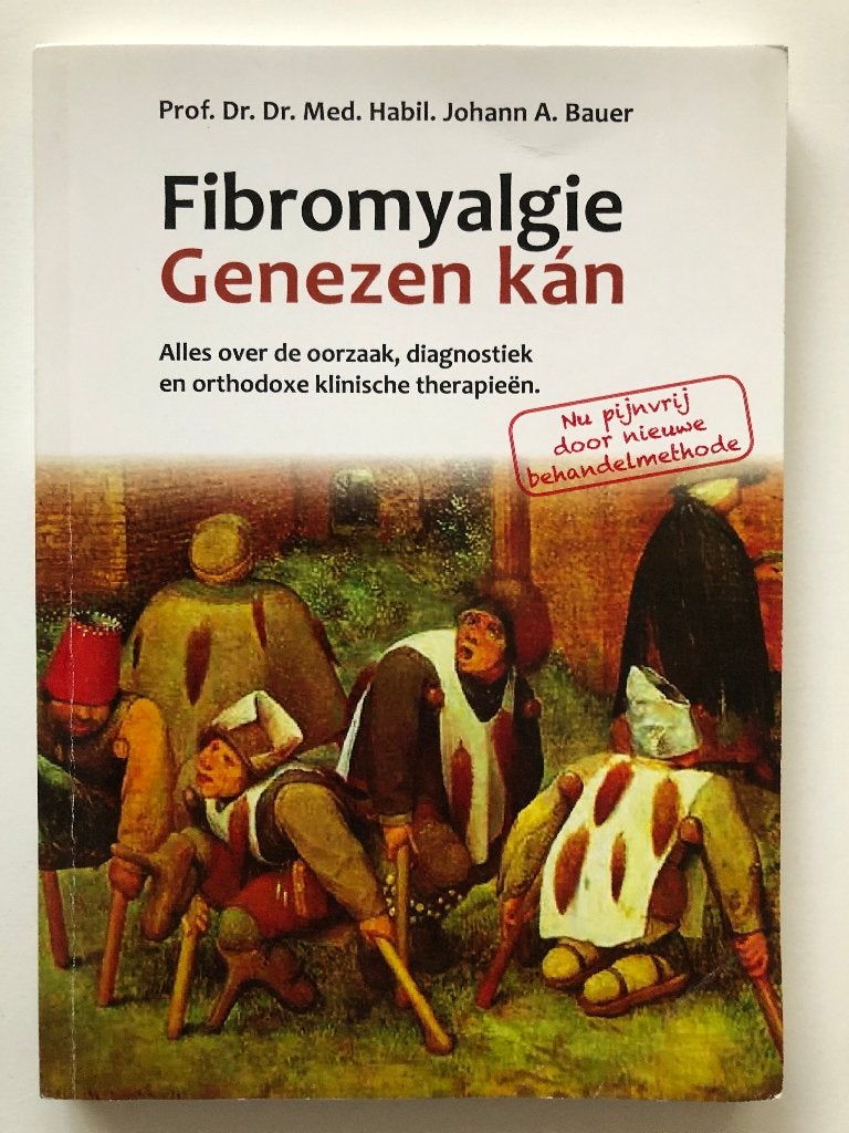 Fibromyalgie genezen kan, Johann Bauer, Verzenden, Zo goed als nieuw, Gezondheid en Conditie
