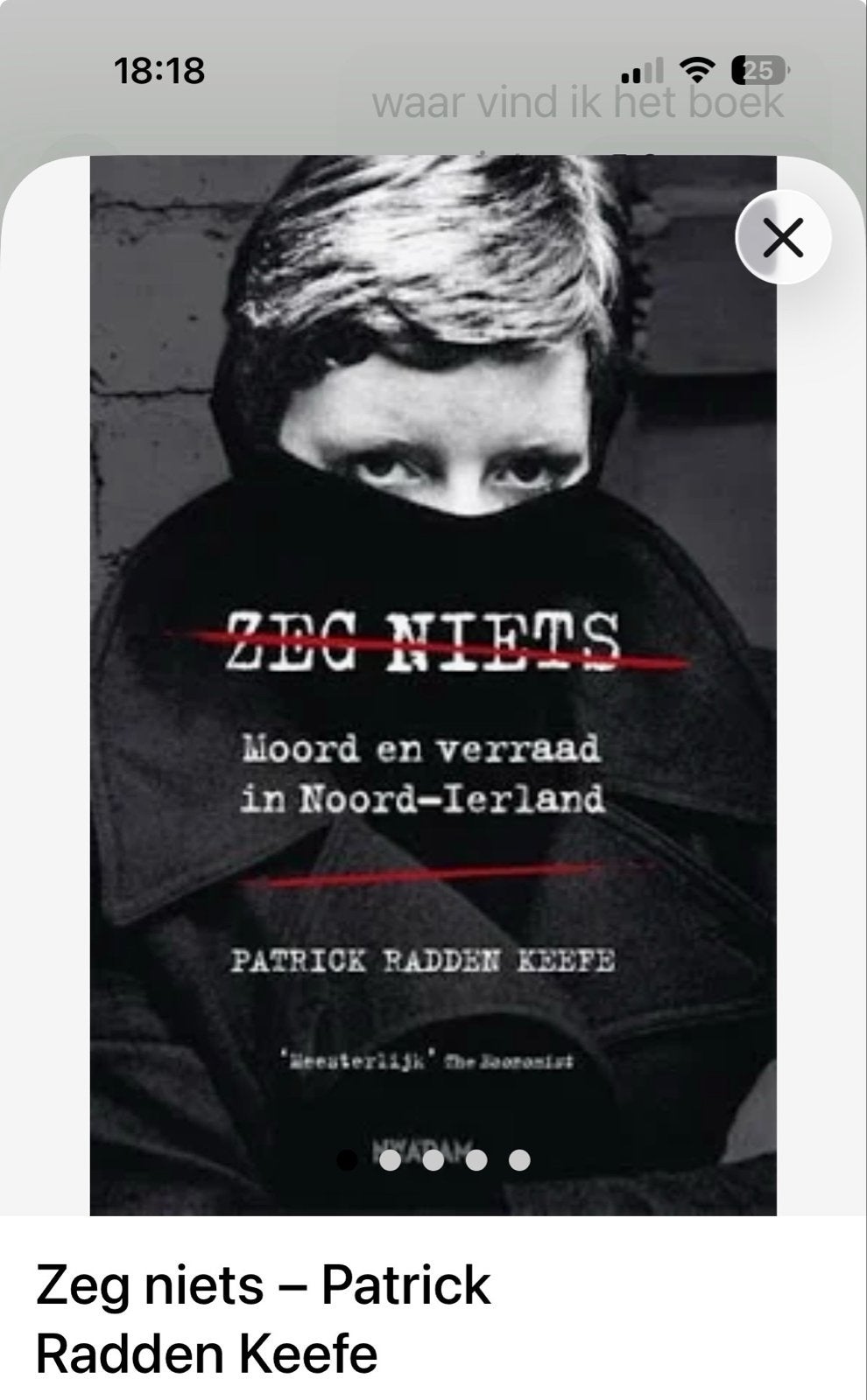 GEZOCHT: Zeg Niets van Patrick Radden Keefe (goed staat), Ophalen of Verzenden, Nieuw