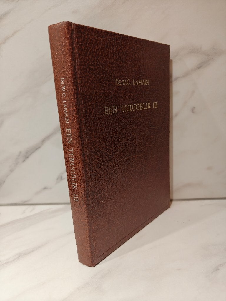 Ds. W.C. Lamain. Een terugblik. Deel 3., Boeken, Ophalen of Verzenden, Gelezen, Christendom | Protestants