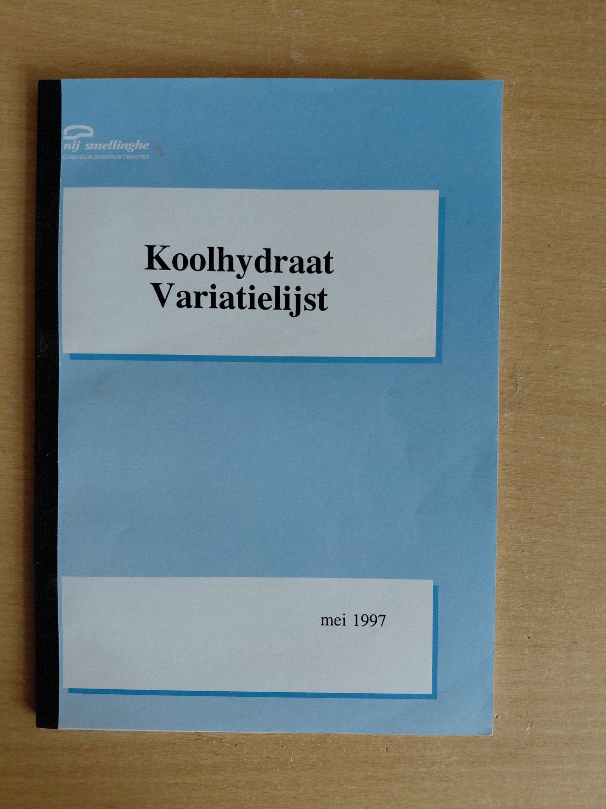 Koolhydraat Variatielijst - Nij Smellinghe (mei 1997), Ophalen of Verzenden, Zo goed als nieuw, Dieet en Voeding, Nij Smellinghe