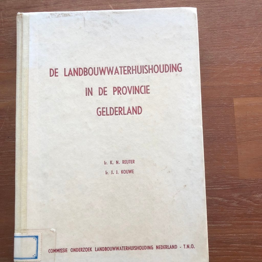 1958 De Landbouwwaterhuishouding in de Provincie Gelderland, Antiek en Kunst, Ophalen of Verzenden, Ir. K. N. Reuter, Ir. J. J. Kouwe